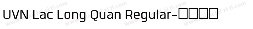 UVN Lac Long Quan Regular字体转换